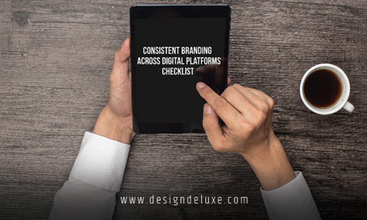 Consistent Branding Across Digital Platforms Checklist