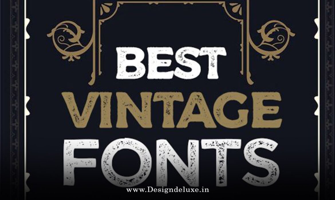 Best Vintage Fonts for Logo Redesigns