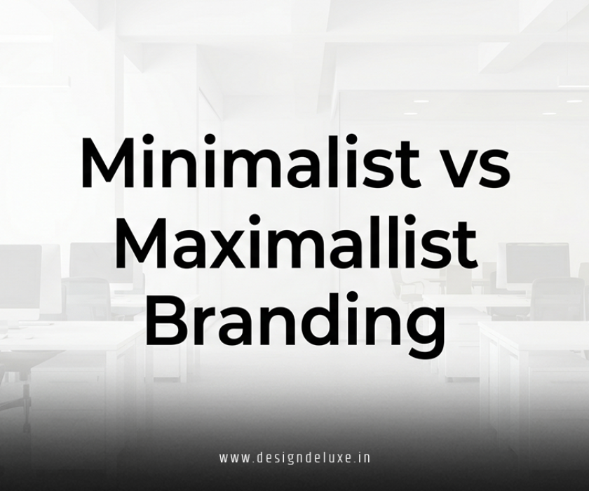 Minimalist vs Maximalist Branding