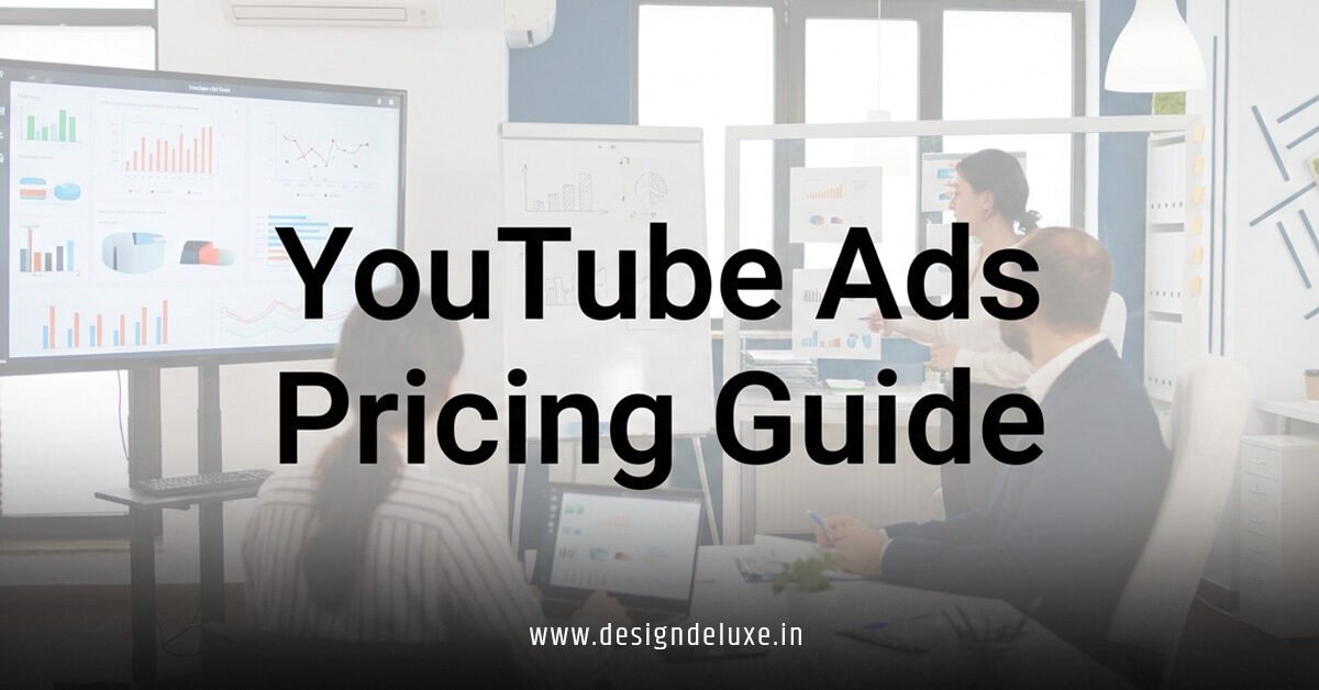 YouTube Ads Pricing Guide